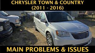 Chrysler Town & Country - TOP PROBLEMS & ISSUES 2011 - 2016 (common fixes, repairs, defects)