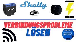 Shelly Einrichtungsprobleme – Produkte richtig mit der App und dem Wifi verbinden. Problemlösung!