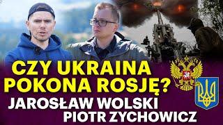 Rosyjska ofensywa stanęła. Czy losy wojny się odwrócą? - Jarosław Wolski i Piotr Zychowicz