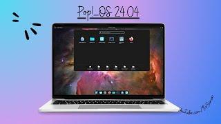 Pop!_OS 24.04 LTS Alpha COSMIC Epoch 1 (Alpha 1) A New Desktop Environment