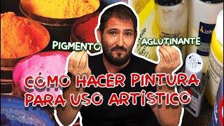 Cómo se hace la pintura para uso artístico. Pigmentos y aglutínates a través de la Historia.