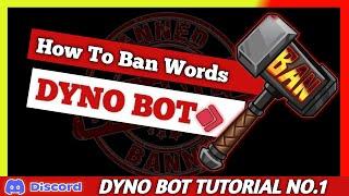 How To Ban BAD WORDS On Discord Using Dyno Bot 2023 [EASY SETUP] | Dyno Bot Tutorial No.1