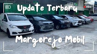 10 Juli 2024 | Margorejo Mobil Update Obral Stok Lama! 081804178159•082328778949•082140030300