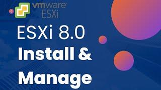 How to install & Manage ESXi 8.0 - FREE hypervisor - Storage - VMs - VLANs and GPU passthrough