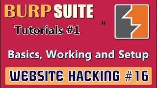[HINDI] BurpSuite Tutorial #1 | Basics, Working and Setup | Website Hacking #16