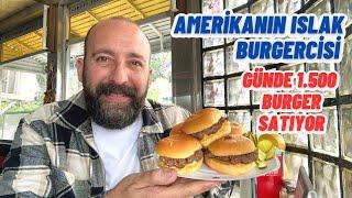 Amerikanın Islak Burgercisi: Günde 1.500 Burger Satıyor!