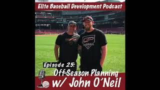 CSP Elite Baseball Development Podcast: Offseason Planning w/John O’Neil