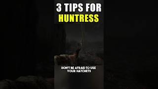 3 Tips For HUNTRESS