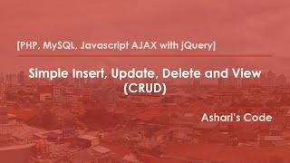 [PHP, MySQL, Javascript AJAX with jQuery] Insert, Update, Delete dan View Sederhana