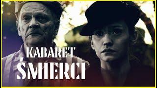 Cały Film "Kabaret Śmierci" - Czy w Auschwitz był uśmiech ?