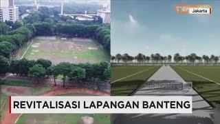 Lapangan Banteng di Masa Depan, Moderen & Berstandar Internasional; Jakarta Terus Berbenah