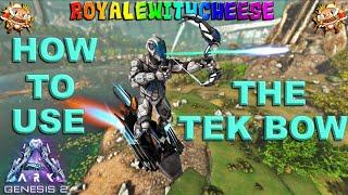 How To Use The Tek Bow! - Ark: Survival Evolved Genesis 2 DLC