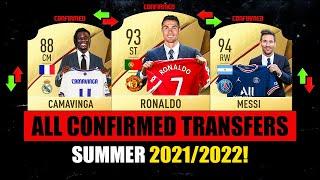 ALL CONFIRMED TRANSFERS SUMMER 2021!  ft Camavinga, Ronaldo, Messi… etc