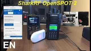 SharkRF OpenSPOT 2 review - The perfect mobile digital Hotspot!