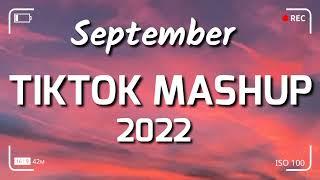 TikTok Mashup September 2022 (Not Clean)