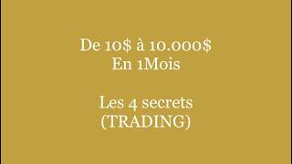 De 10$ à 10.000$ en un Mois : les 4 secrets pour le faire