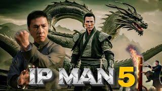 IP MAN 5:  The Legacy of the Dragon (2025) Movie | Donnie Yen, Scott Adkins | Review & facts