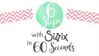 6 Steps in 60 Seconds: Funky Floral Gift Bags - Sizzix