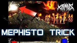 Mephisto Trick - Diablo 2 - Xtimus