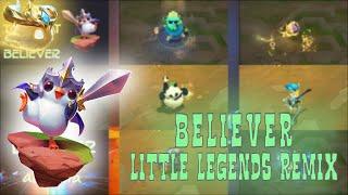 Imagine Dragons Believer (Teamfight Tactics Little Legends Remix)