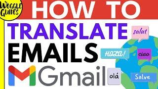 How to translate email in Gmail