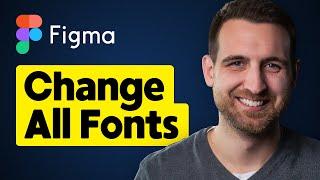 How to Change All Fonts at Once in Figma
