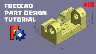 FreeCad 0.20 Part Design Tutorial 18