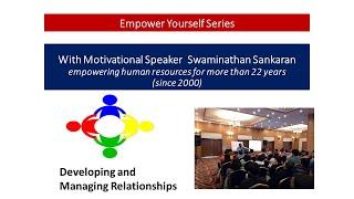 How to develop and maintain good relationships by motivational speaker Swaminathan Sankaran