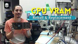 Graphics Card RAM Reball and Replacement - GPU Repair Demonstration