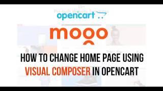 How to Change Home Page Using Visual Composer in OpenCart?