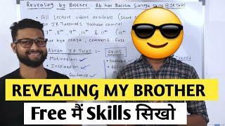 Revealing My Brother  | अब हर बच्चा सीखेगा Skills @JRTalks