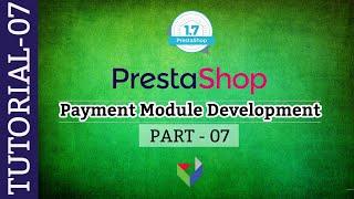 PrestaShop Payment Module Development Tutorial 07 | PrestaShop Tutorials | Module Development