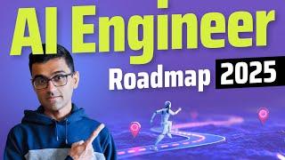 AI Engineer Roadmap | How I'd Learn AI in 2025