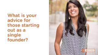 Ooshma Garg: What is your advice for those starting out as a single founder?