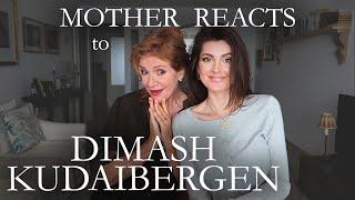 MOTHER REACTS to DIMASH KUDAIBERGEN | Reaction Video | Travelling with Mother