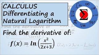 Calculus - Differentiating the Natural Logarithmic Function