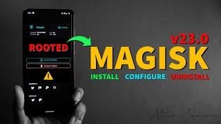 Root Any Android Using MAGISK | MAGISK v23.0 | How to use MAGISK
