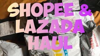 SHOPEE & LAZADA HAUL