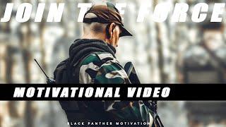 JOIN THE FORCE - Indian Army Motivational Video ( Military Motivation )