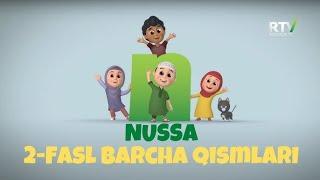 NUSSA 2 FASL TO'LIQ | NUSSA