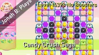 Candy Crush Saga Level 14393 No Boosters