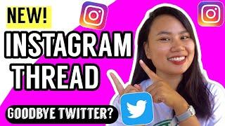 Features overview of the NEW INSTAGRAM THREADS! | Hindi ako gumagamit ng twitter pero ito? 
