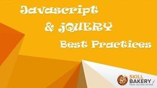 JavaScript & jQuery Best Practices-Web Development