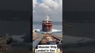 Monster Ship Landed In Sea  #shorts