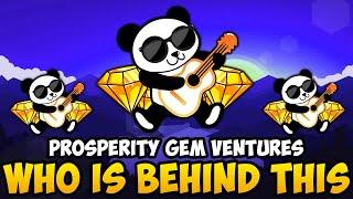 PGV - WHO IS BEHIND THESE UPDATES? (PROSPERITY GEM VENTURES UPDATES & NEWS)