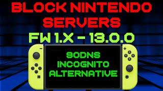 How to Block Connection to Nintendo Servers - 90 DNS & Incognito Alternative - Switch Atmosphere CFW