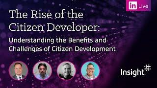 The Rise of the Citizen Developer: Understanding the Benefits and Challenges of Citizen Development