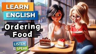 Ordering Food at the Restaurant | Improve Your English | English Listening Skills - Speaking Skills