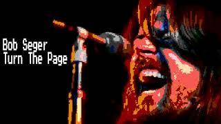 Bob Seger - Turn The Page (8 Bit Raxlen Slice Chiptune Remix)