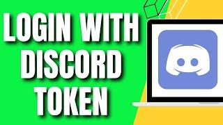 How To Login With Discord Token (Updated)